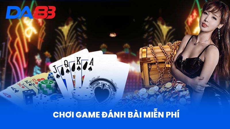 Chơi Game Đánh Bài Miễn Phí Tại Da88 - Nền Tảng Uy Tín 1 Chơi Game Đánh Bài Miễn Phí Tại Da88 - Nền Tảng Uy Tín