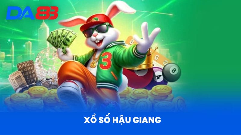 Xổ Số Hậu Giang Hôm Nay - Thống Kê Chính Xác Tại DA88 1 Xổ Số Hậu Giang Hôm Nay - Thống Kê Chính Xác Tại DA88