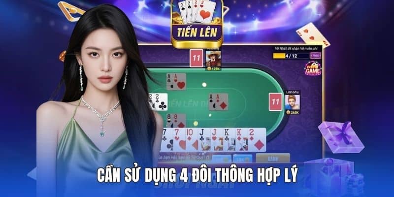 4 Đôi Thông Chặn Được Gì? Giải Đáp Chi Tiết Tại DA88 4 Cần sử dụng 4 đôi thông hợp lý