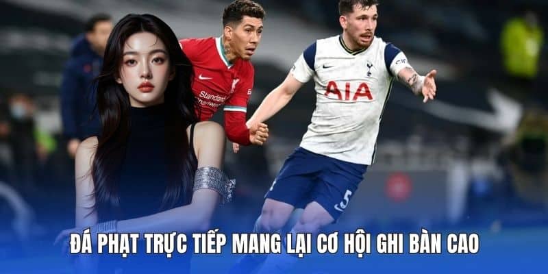 Đá Phạt Trực Tiếp Là Gì? Nắm Rõ Thông Tin Tại DA88 4 Đá phạt trực tiếp mang lại cơ hội ghi bàn cao