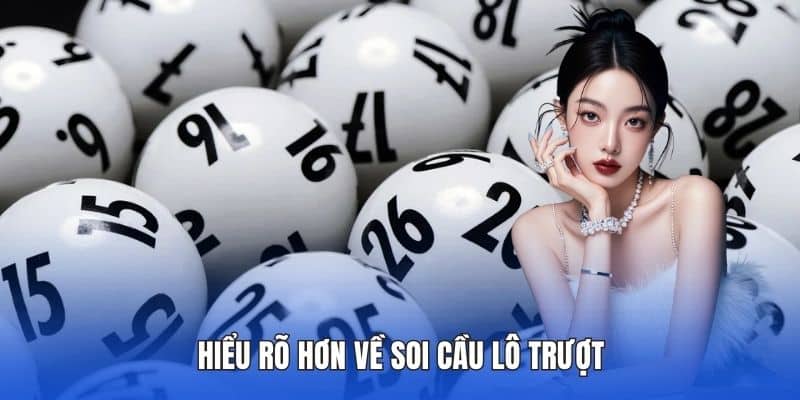 Soi Cầu Lô Trượt Hiệu Quả Và Cách Phân Tích Tại DA88 2 Hiểu rõ hơn về soi cầu lô trượt